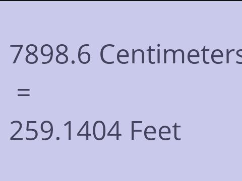 7898.6 CM TO FEET