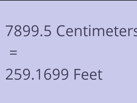 7899.5 CM TO FEET