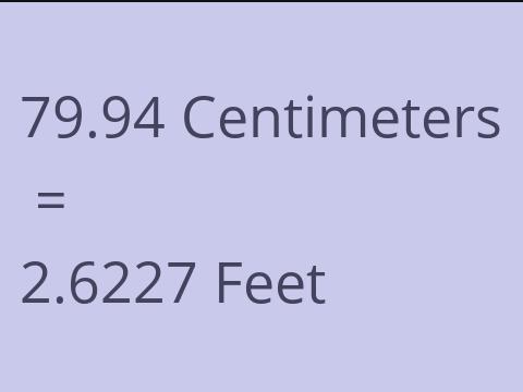 79.94 CM TO FEET