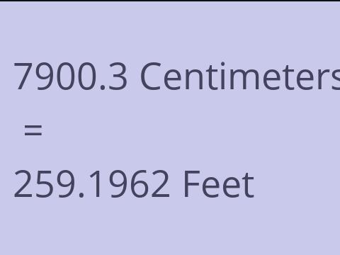 7900.3 CM TO FEET