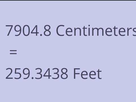 7904.8 CM TO FEET