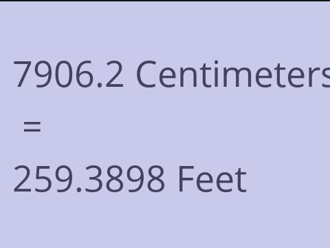 7906.2 CM TO FEET