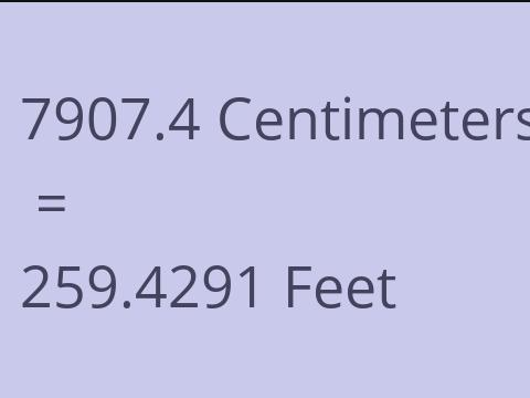 7907.4 CM TO FEET