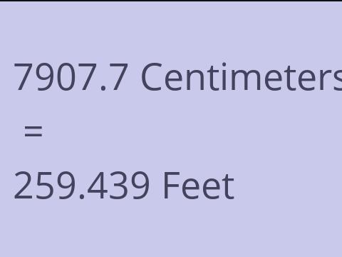 7907.7 CM TO FEET