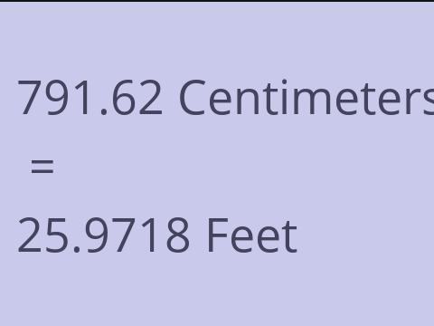 791.62 CM TO FEET