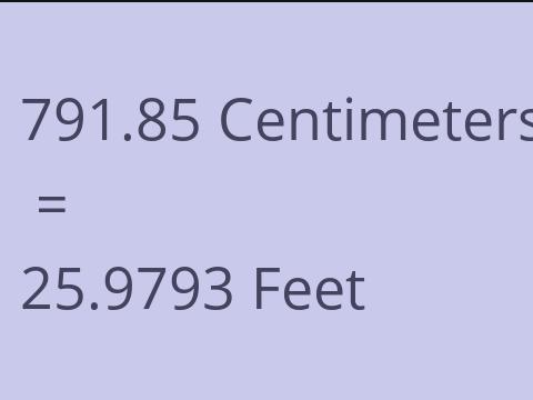 791.85 CM TO FEET