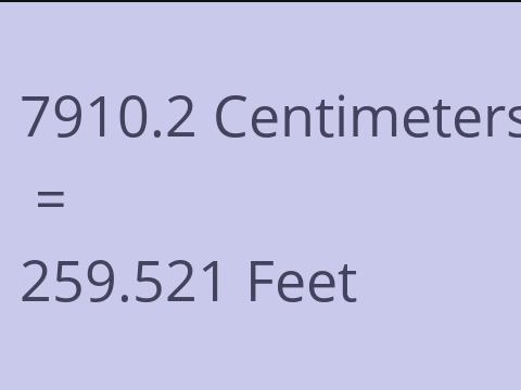 7910.2 CM TO FEET