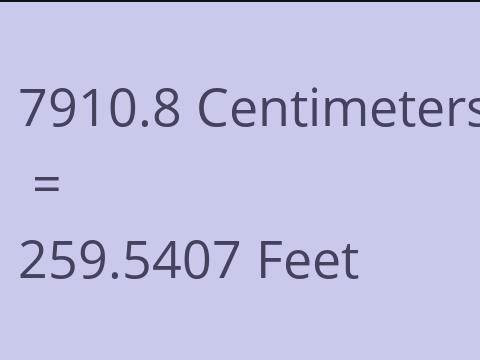 7910.8 CM TO FEET