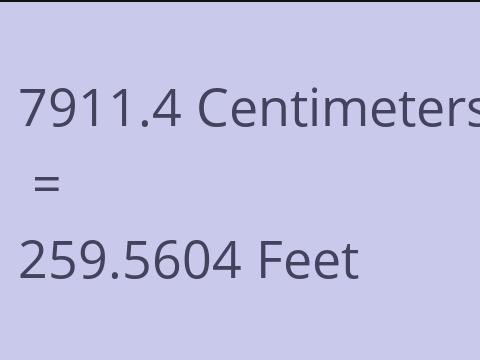 7911.4 CM TO FEET