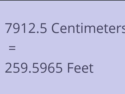7912.5 CM TO FEET
