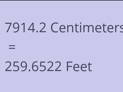 7914.2 CM TO FEET