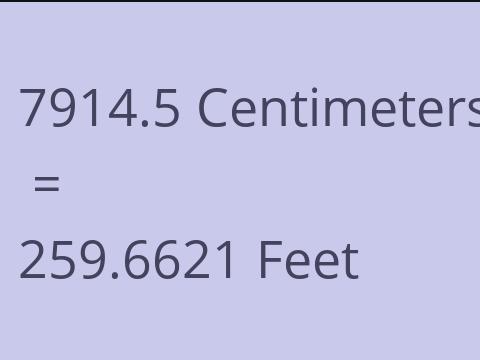 7914.5 CM TO FEET