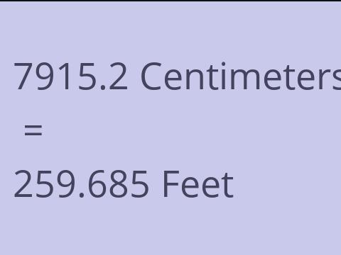 7915.2 CM TO FEET