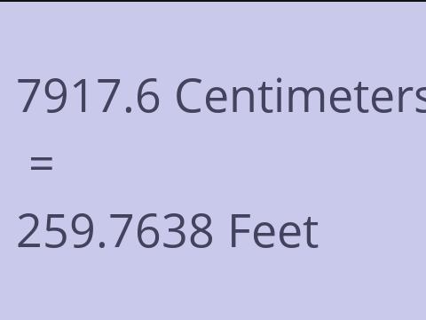 7917.6 CM TO FEET