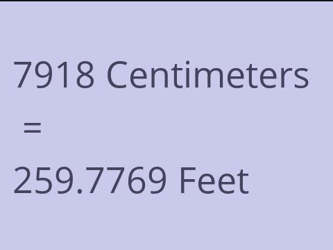 7918 CM TO FEET