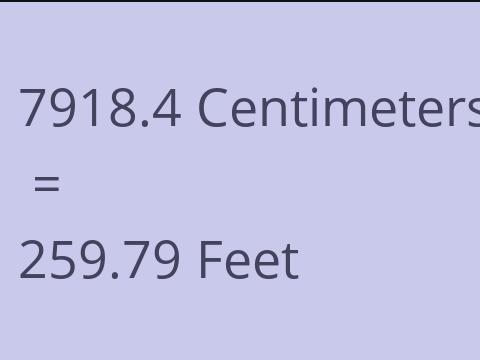 7918.4 CM TO FEET
