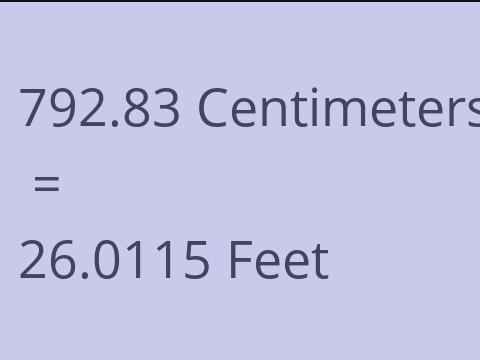 792.83 CM TO FEET