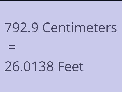 792.9 CM TO FEET