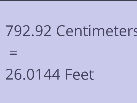 792.92 CM TO FEET