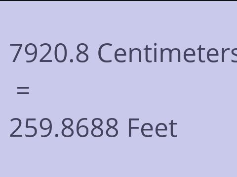 7920.8 CM TO FEET
