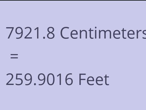 7921.8 CM TO FEET