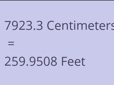 7923.3 CM TO FEET