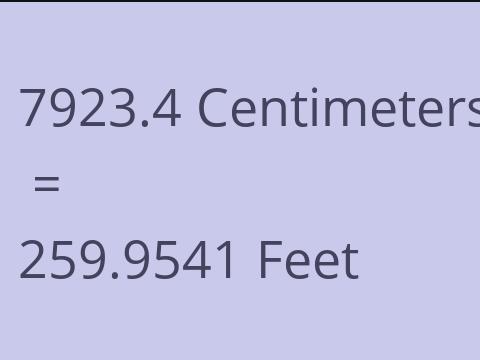 7923.4 CM TO FEET