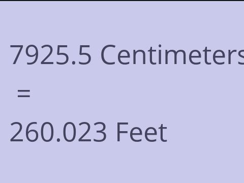 7925.5 CM TO FEET
