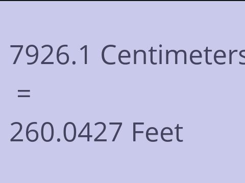 7926.1 CM TO FEET