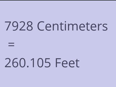 7928 CM TO FEET