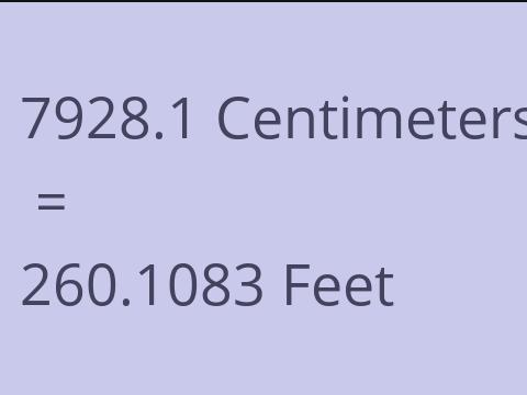 7928.1 CM TO FEET