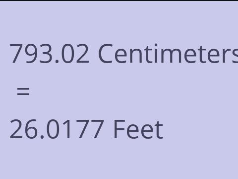 793.02 CM TO FEET