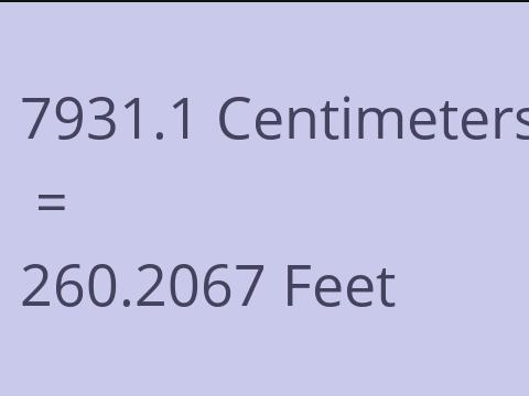 7931.1 CM TO FEET
