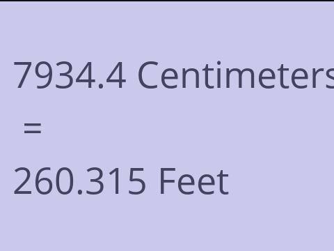 7934.4 CM TO FEET