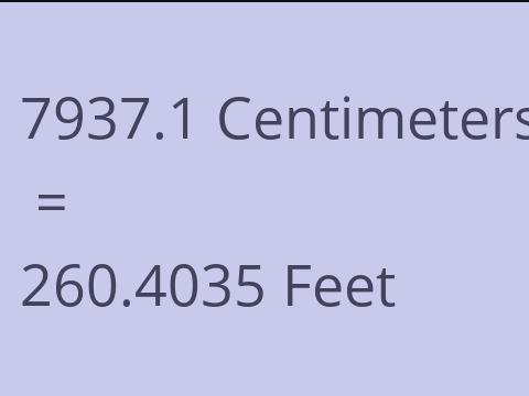 7937.1 CM TO FEET