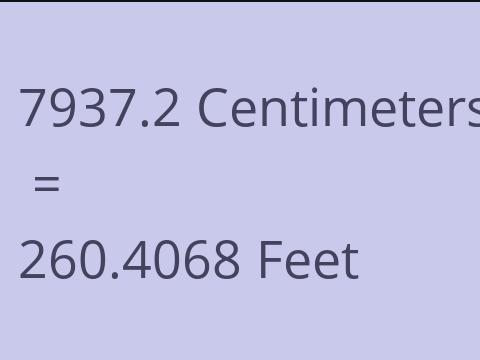 7937.2 CM TO FEET