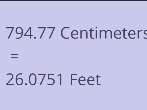 794.77 CM TO FEET