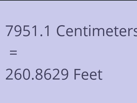 7951.1 CM TO FEET
