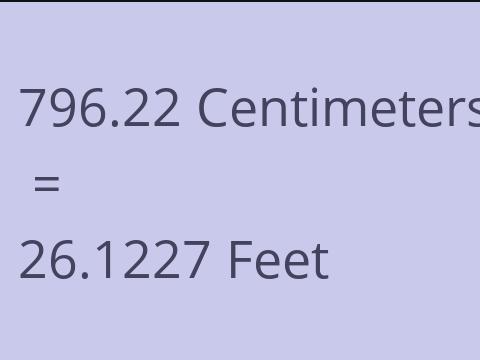 796.22 CM TO FEET