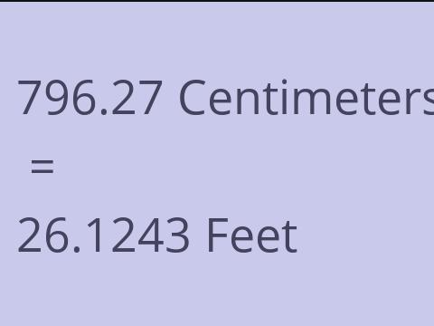 796.27 CM TO FEET