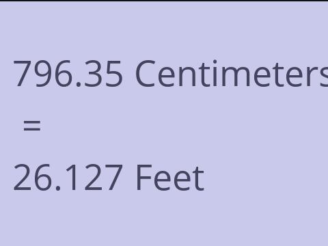 796.35 CM TO FEET