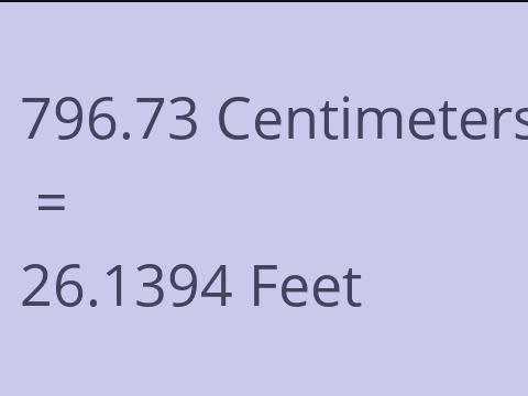 796.73 CM TO FEET