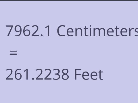 7962.1 CM TO FEET