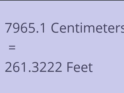 7965.1 CM TO FEET