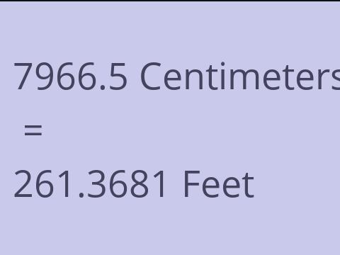 7966.5 CM TO FEET