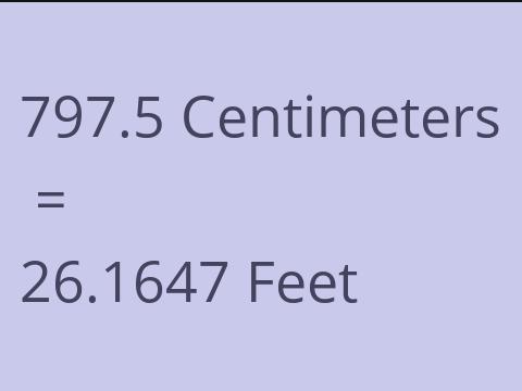 797.5 CM TO FEET