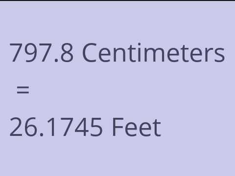 797.8 CM TO FEET