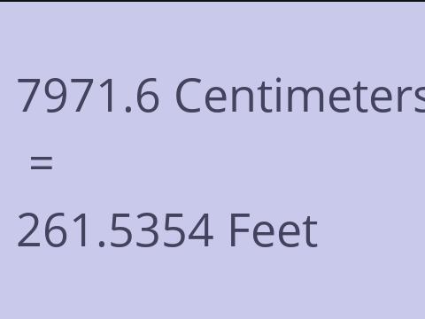 7971.6 CM TO FEET