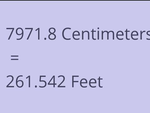 7971.8 CM TO FEET