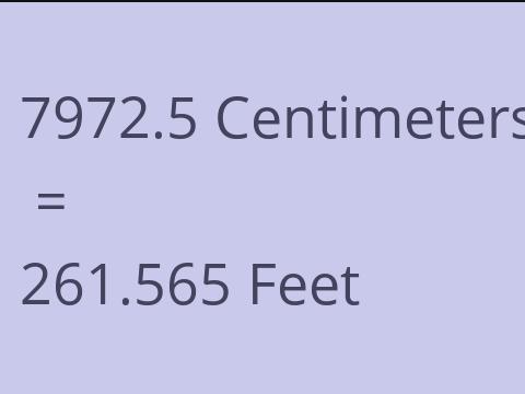 7972.5 CM TO FEET